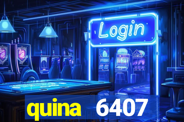 quina 6407 resultado de hoje